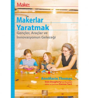 Make: Makerlar Yaratmak