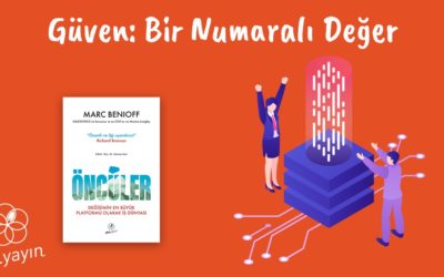 Güven Bir Numaralı Değer- Marc Benioff