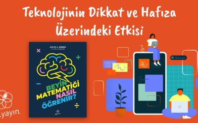 Dikkat ve Hafıza Üzerinde Teknoloji Etkileri