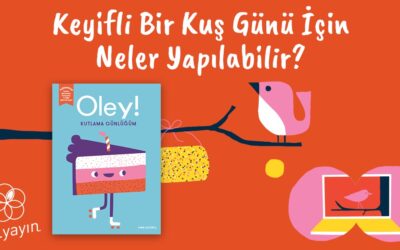 En İyi Çocuk Kitapları: Keyifli Bir Kuş Günü