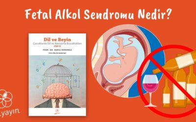 Fetal Alkol Sendromu Nedir? Aba Yayın