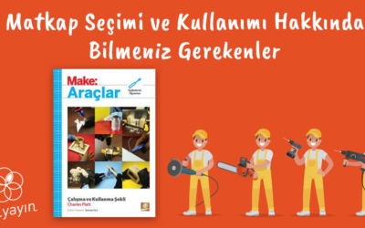 Matkap Seçimi ve Kullanımı Hakkında Bilmeniz Gerekenler