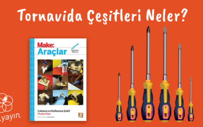 Tornavida Çeşitleri Nelerdir?