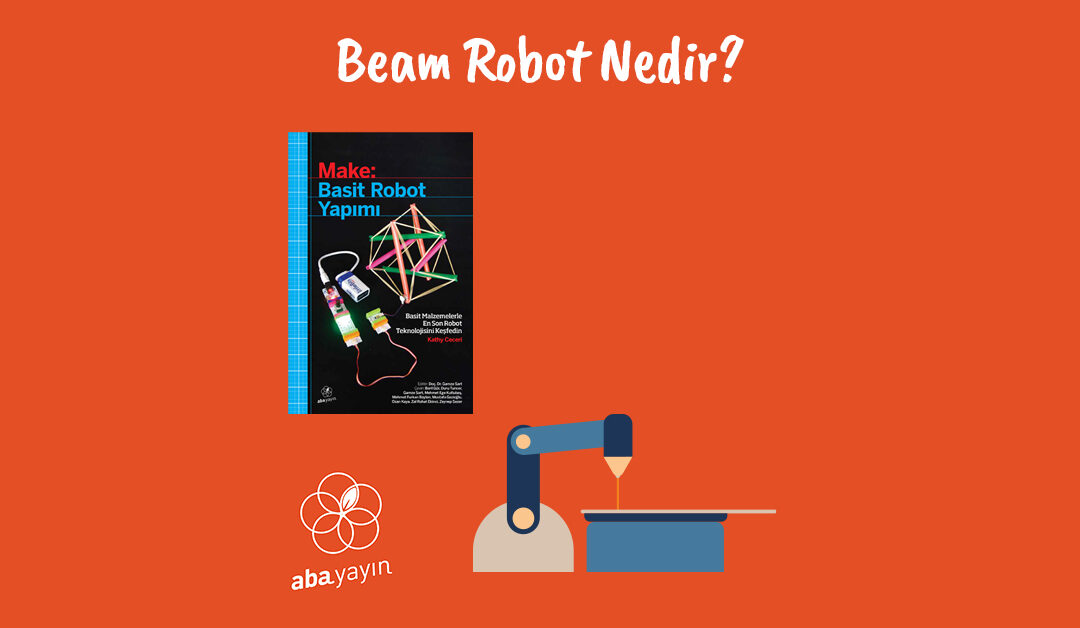 BEAM Robot Nedir ve Nasıl Çalışır?