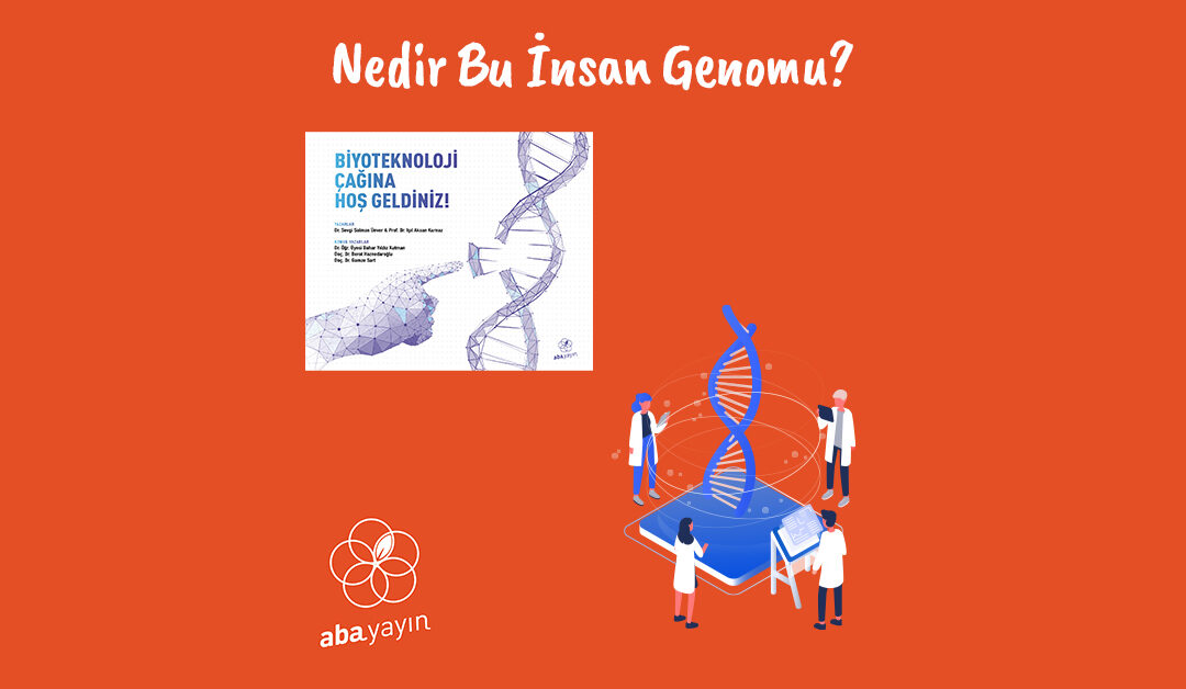 aba-yayin-nedir-bu-insan-genomu