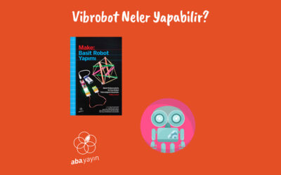 Vibrobot Neler Yapabilir?