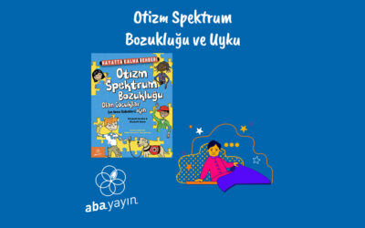 Otizm Uyku Sorunu Nedir?