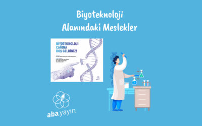 Biyoteknoloji Alanındaki Meslekler Nelerdir?