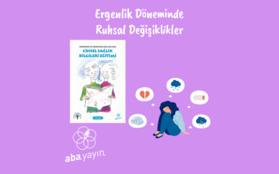 Ergenlikte Ruhsal Değişiklikler Nelerdir?