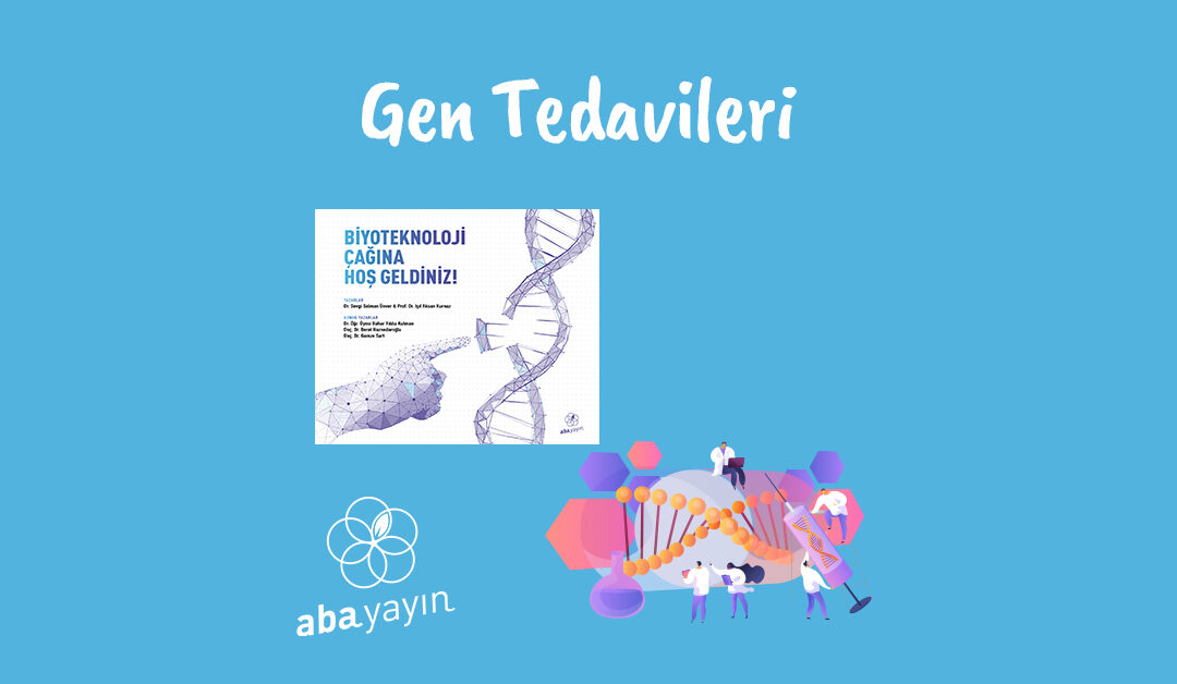 aba-yayin-gen-tedavileri-nedir-gen-tedavisi-mumkun-mudur