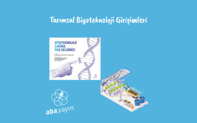 Tarımsal Biyoteknoloji Girişimleri