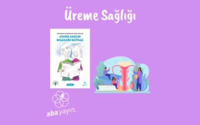 Üreme Sağlığı Neden Önemlidir?