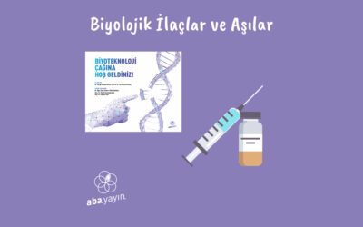 Biyolojik İlaçlar ve Aşılar