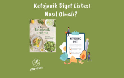 Ketojenik Diyet Listesi Nasıl Olmalıdır?