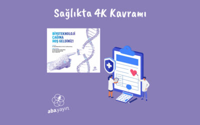 Sağlık Sektörü: 4K Kavramı