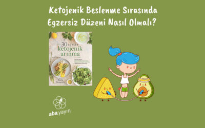 Keto Beslenme Sırasında Egzersiz Düzeni Nasıl Olmalı?